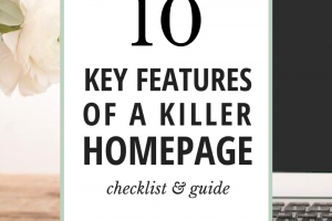 10 Key Features your Homepage Must Have!